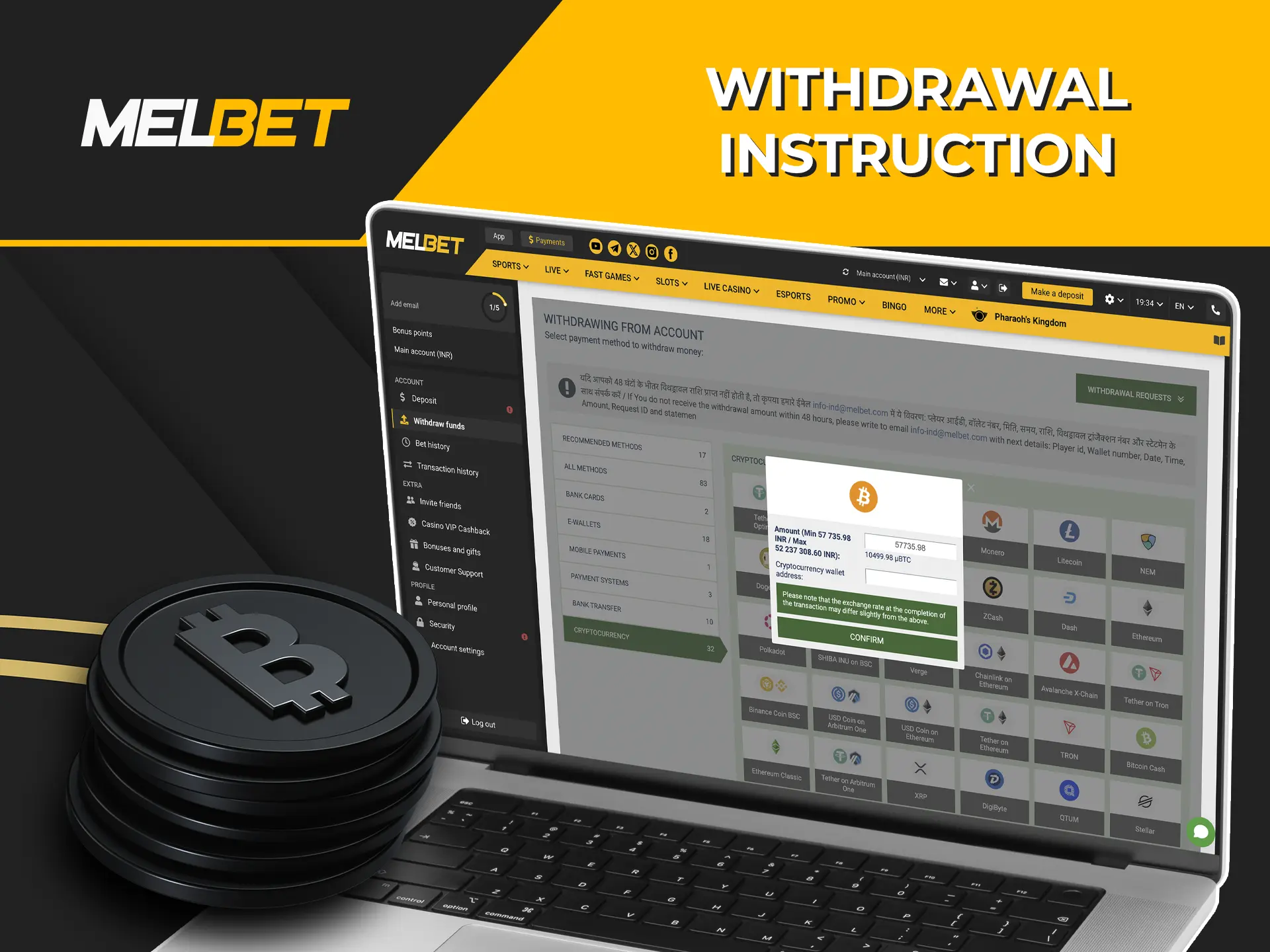 Withdraw your winnings from Melbet Casino in just a couple of clicks.