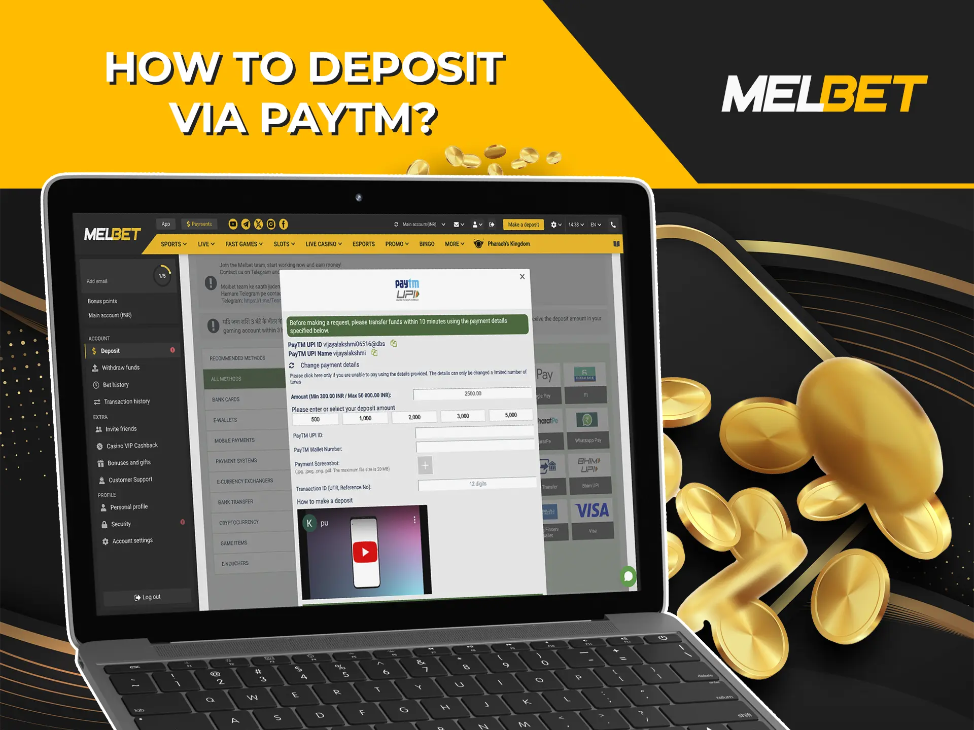 Register an account with Melbet and deposit your funds using PayTM.