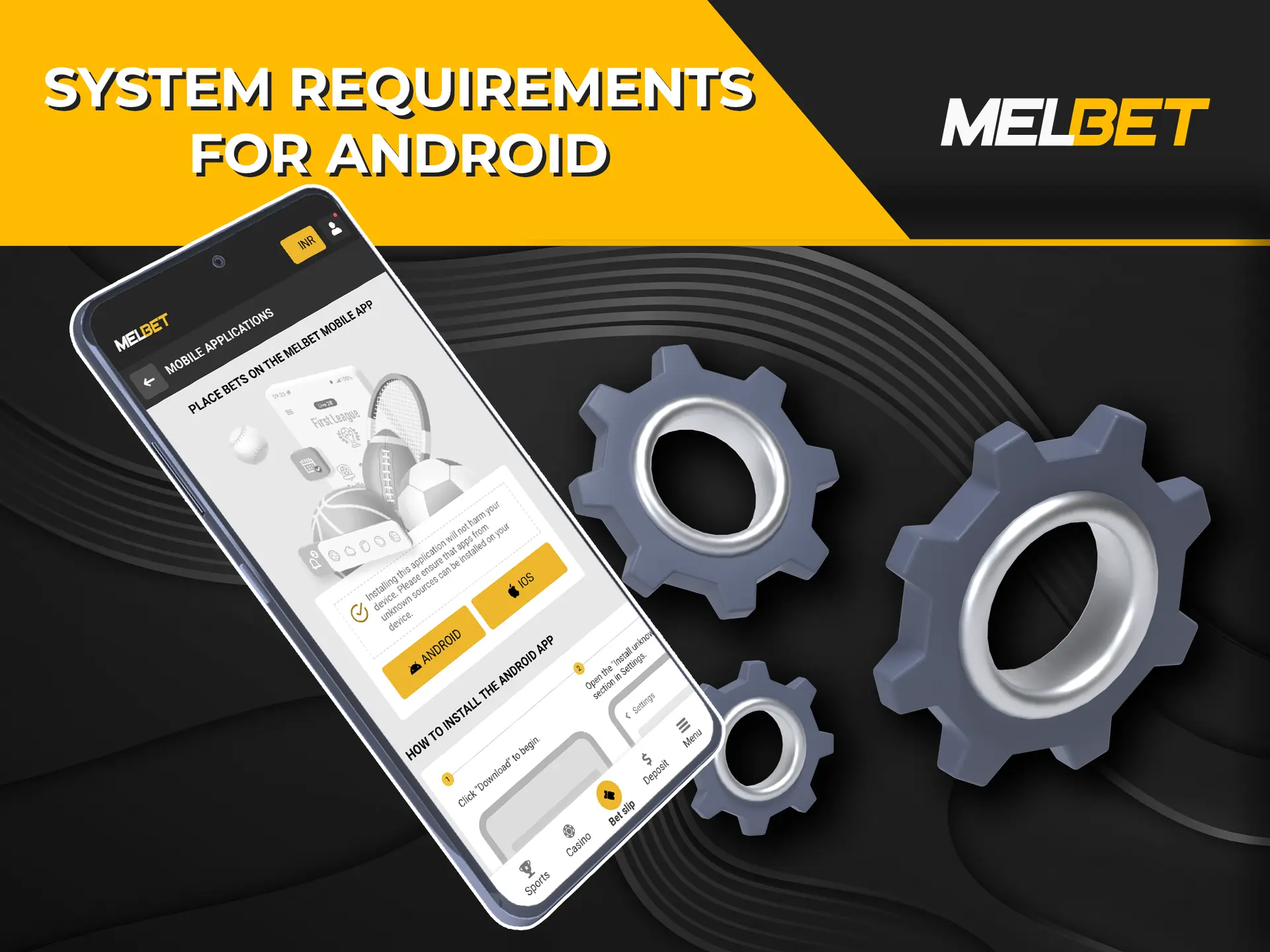 Study the article and find out if your device is suitable for installing the Melbet app.