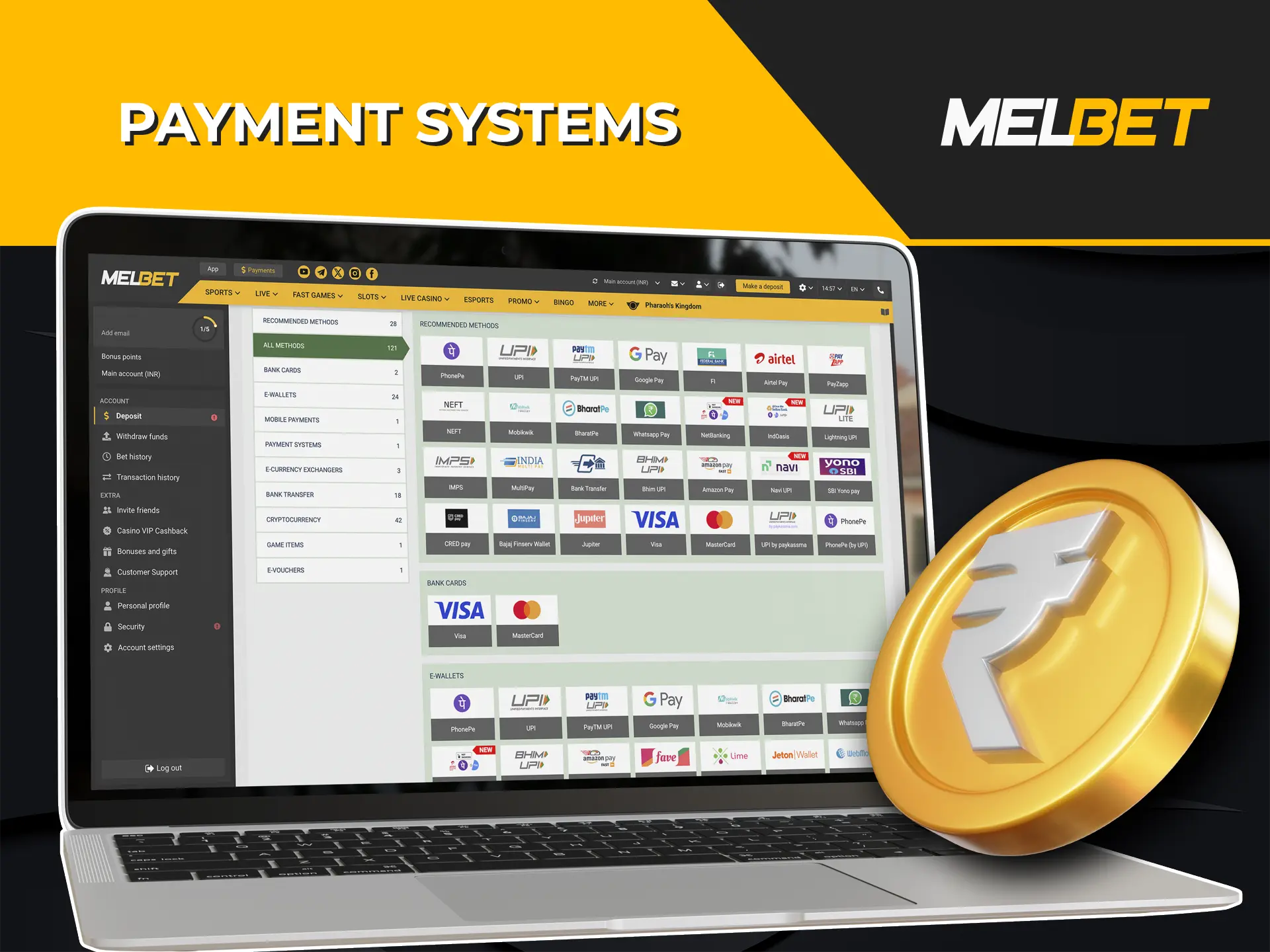 Familiarise yourself with the available methods of funding your account at Melbet Casino.