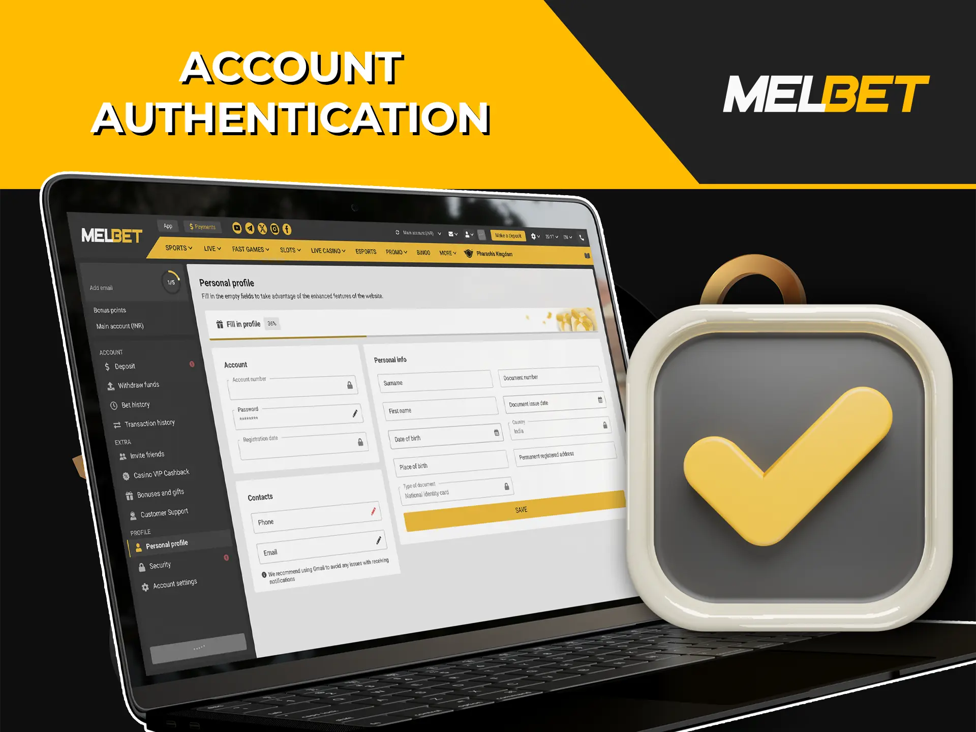 Be sure to confirm your identity to unlock new features at Melbet Casino and instant withdrawals.