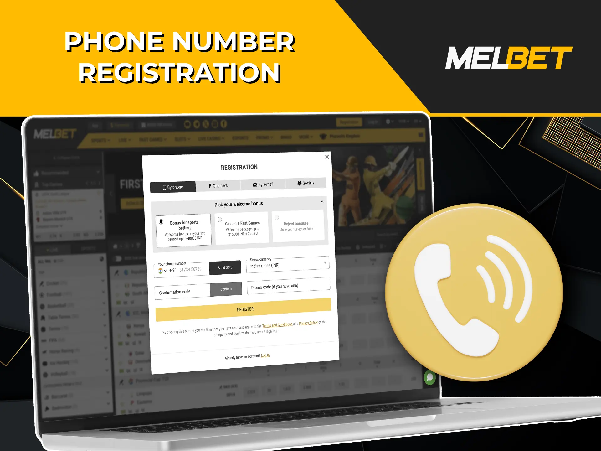 Use your phone number to register with Melbet quickly and efficiently.